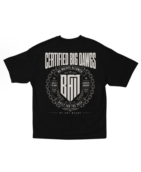 Certified Big Dawgs Hero Tee