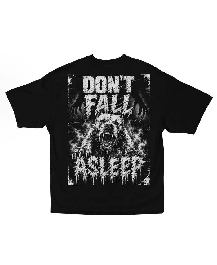 DON'T FALL ASLEEP