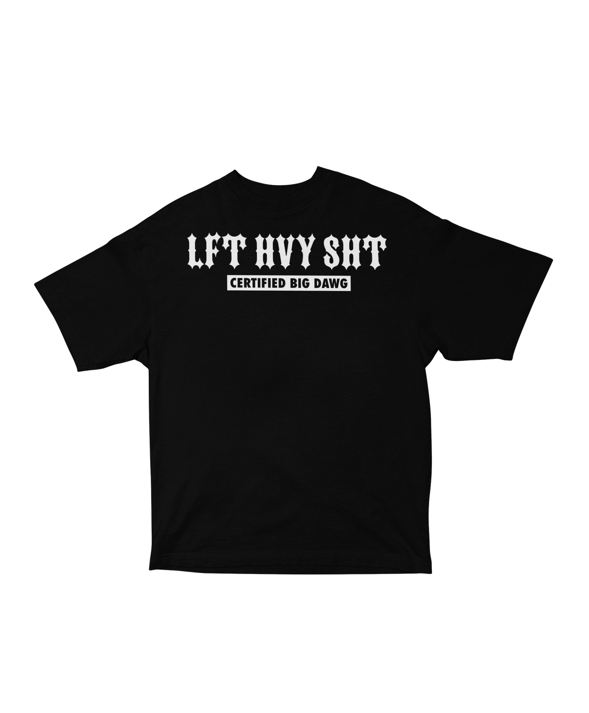 LFT HVY SHT Tee – Super Max Heavyweight Edition