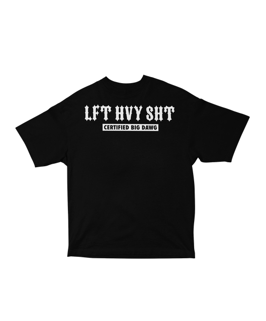 LFT HVY SHT Tee – Super Max Heavyweight Edition